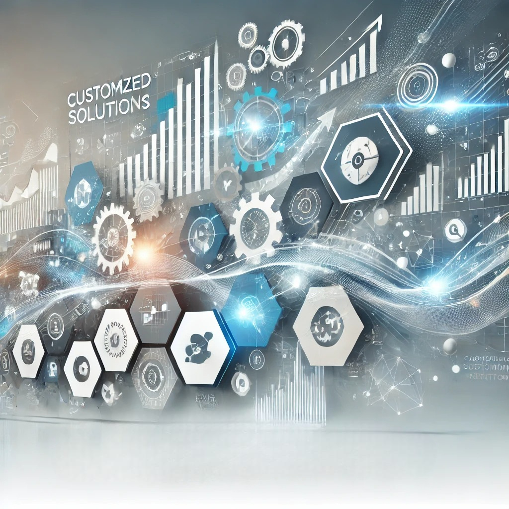 Customized Solutions